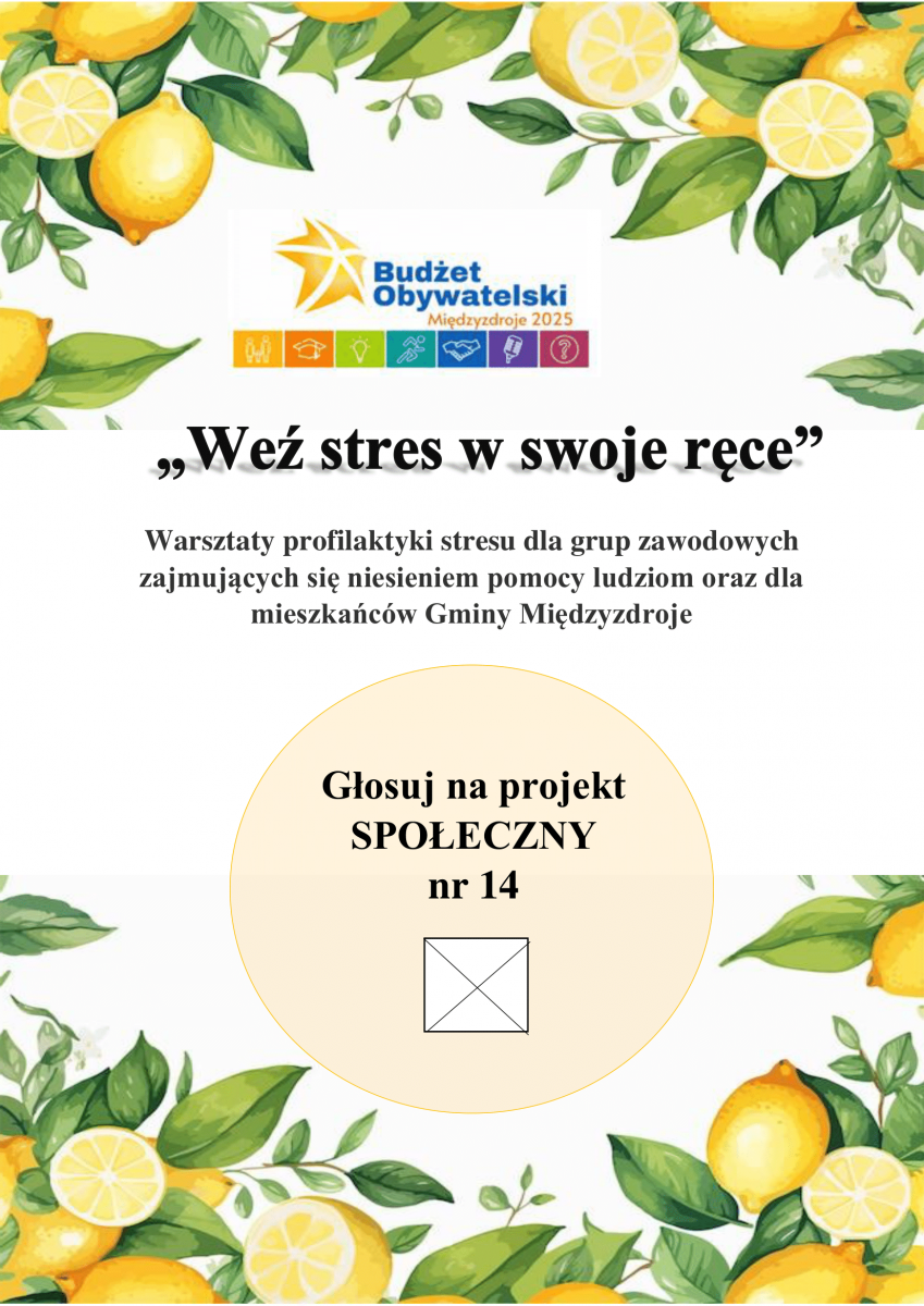 Społeczny nr 14 - „Weź stres w swoje ręce” Warsztaty profilaktyki stresu dla grup zawodowych zajmujących się niesieniem pomocy ludziom oraz dla mieszkańców Gminy Międzyzdroje